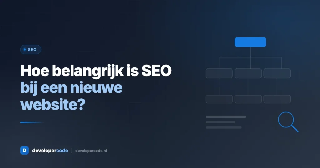 SEO en sitestructuur bij het laten maken van een nieuwe website